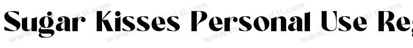 Sugar Kisses Personal Use Regular字体转换